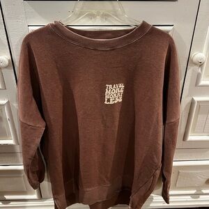 Travel More Worry Less Brown Sweatshirt